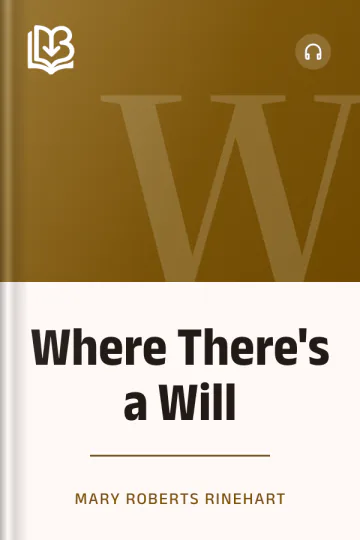 Where There's a Will by Mary Roberts Rinehart, book cover