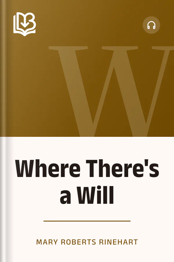 Where There's a Will by Mary Roberts Rinehart, book cover