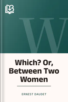 Which? Or, Between Two Women - Ernest Daudet