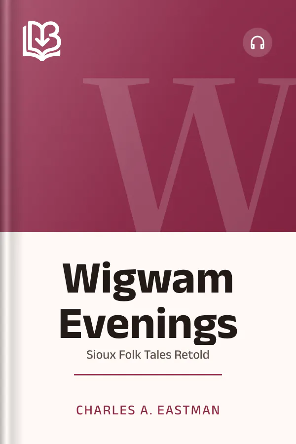 Wigwam Evenings by Charles A. Eastman, book cover