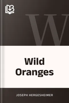 Wild Oranges - Joseph Hergesheimer