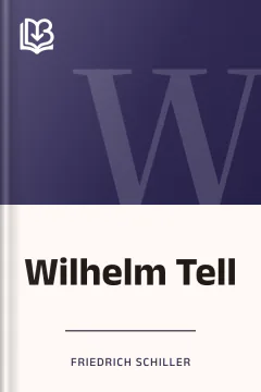 Wilhelm Tell - Friedrich Schiller