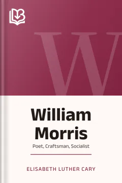 William Morris - Elisabeth Luther Cary
