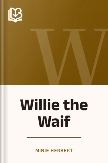 Willie the Waif by Minie Herbert, book cover
