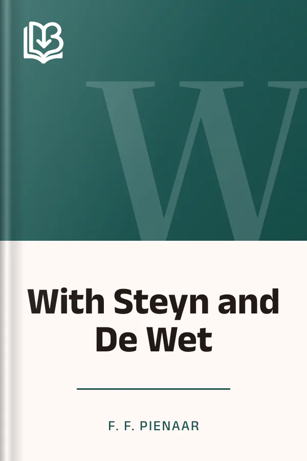 With Steyn and De Wet by F. F. Pienaar, book cover