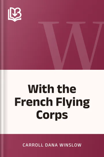 With the French Flying Corps by Carroll Dana Winslow, book cover