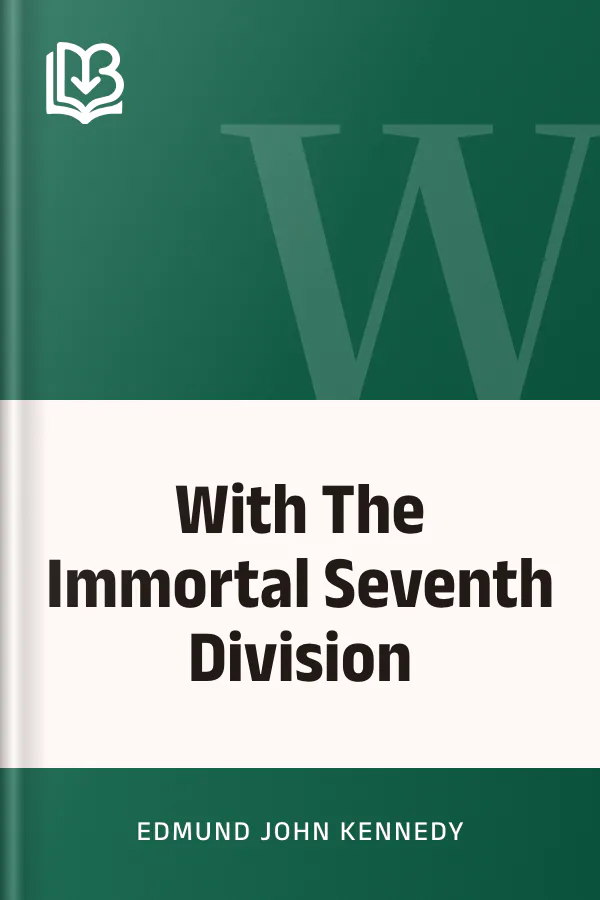 With The Immortal Seventh Division by Edmund John Kennedy, book cover