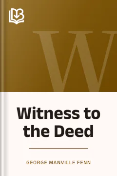 Witness to the Deed - George Manville Fenn