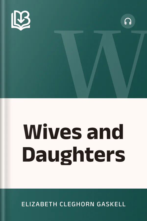 Wives and Daughters by Elizabeth Cleghorn Gaskell, book cover