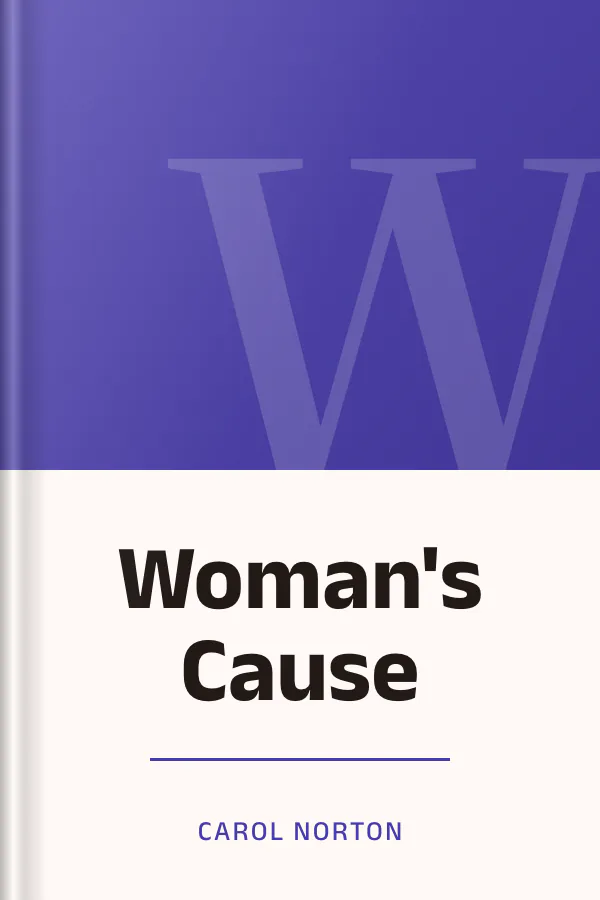 Woman's Cause by Carol Norton, book cover