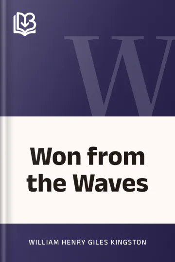 Won from the Waves by William Henry Giles Kingston, book cover
