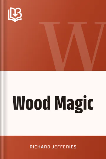 Wood Magic by Richard Jefferies, book cover