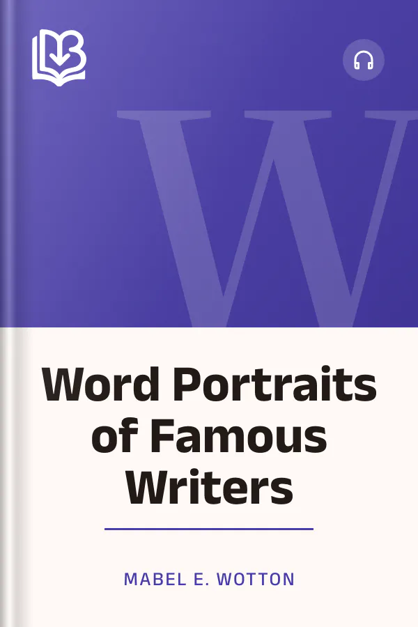 Word Portraits of Famous Writers by Mabel E. Wotton, book cover
