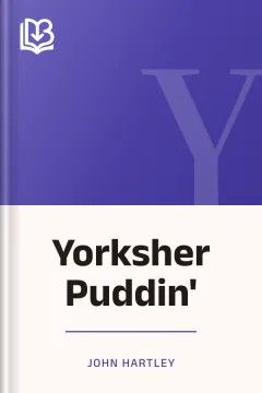 Yorksher Puddin' - John Hartley