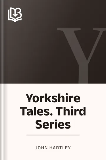Yorkshire Tales. Third Series by John Hartley, book cover