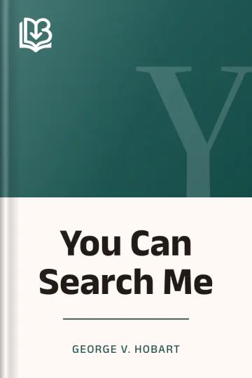 You Can Search Me by George V. Hobart, book cover