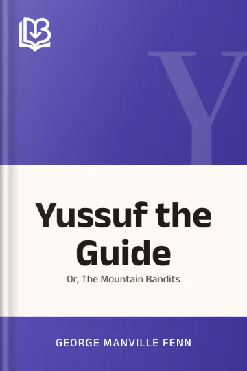 Yussuf the Guide by George Manville Fenn, book cover