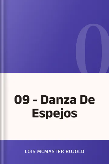 09 - Danza De Espejos de Lois McMaster Bujold, portada del libro