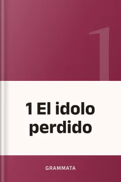 1 El idolo perdido - Grammata