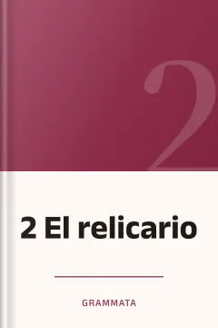 2 El relicario - Grammata