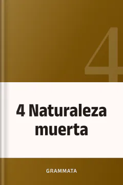 4 Naturaleza muerta - Grammata