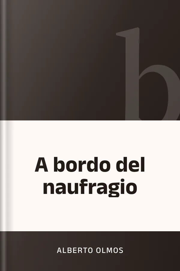 A bordo del naufragio de Alberto Olmos, portada del libro