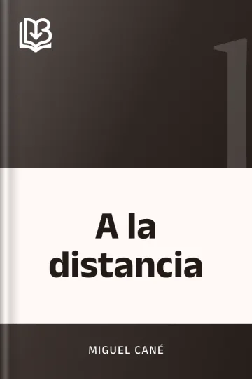 A la distancia de Miguel Cané, portada del libro