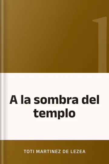 A la sombra del templo de Toti Martinez de Lezea, portada del libro