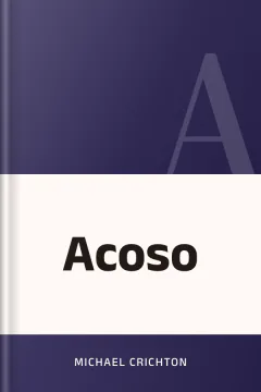 Acoso - Michael Crichton