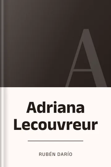 Adriana Lecouvreur de Rubén Darío, portada del libro