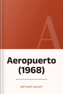 Aeropuerto (1968) - Arthur Hailey
