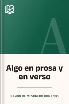 Algo en prosa y en verso - Ramón de Mesonero Romanos