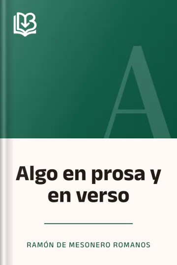 Algo en prosa y en verso de Ramón de Mesonero Romanos, portada del libro