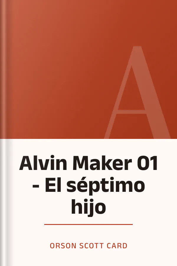 Alvin Maker 01 - El séptimo hijo de Orson Scott Card, portada del libro