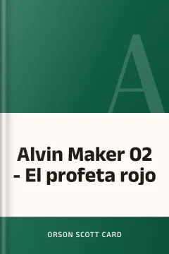 Alvin Maker 02 - El profeta rojo - Orson Scott Card