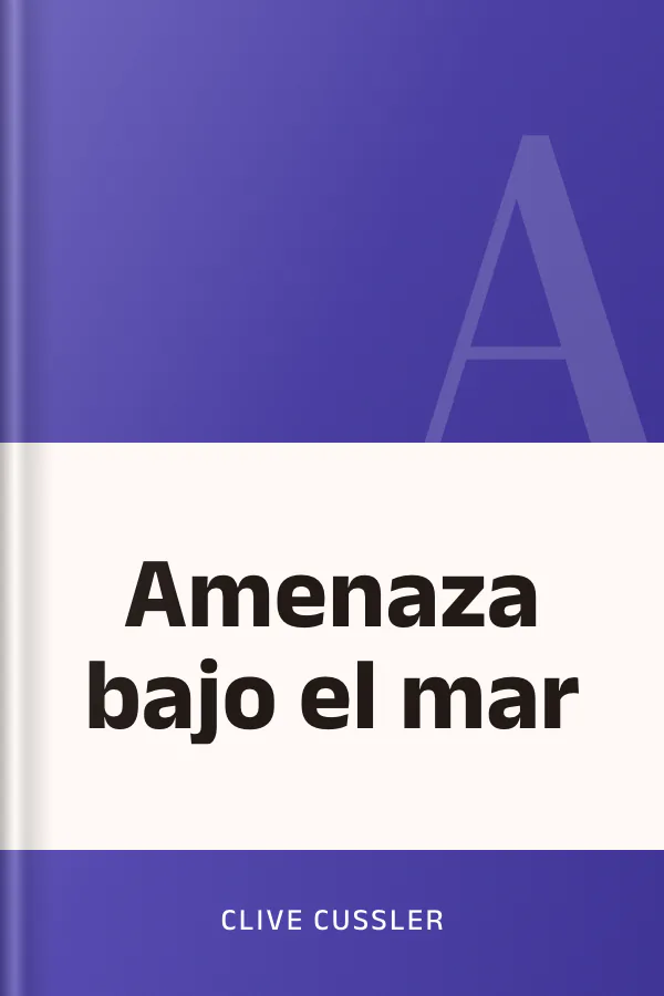 Amenaza bajo el mar de Clive Cussler, portada del libro