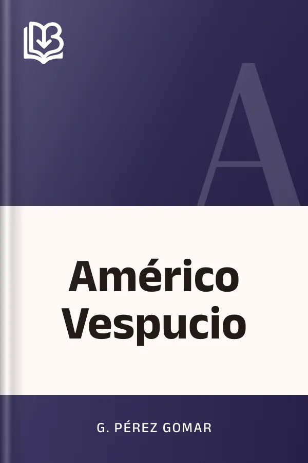 Américo Vespucio de G. Pérez Gomar, portada del libro