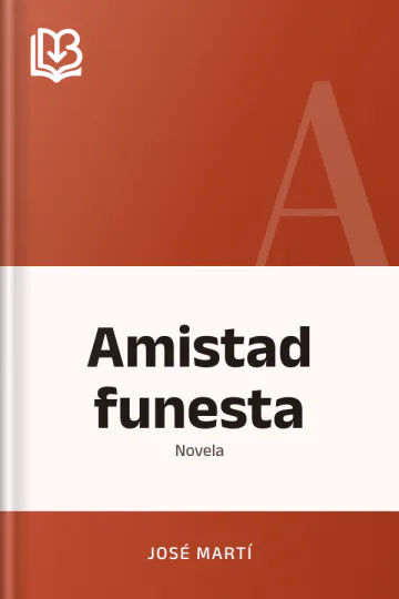Amistad funesta de José Martí, portada del libro