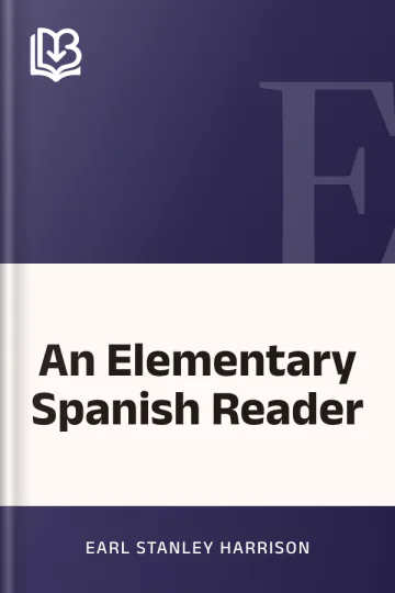 An Elementary Spanish Reader de Earl Stanley Harrison, portada del libro