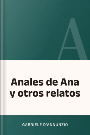 Anales de Ana y otros relatos de Gabriele D’Annunzio, portada del libro