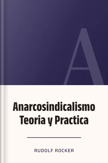 Anarcosindicalismo Teoria y Practica de Rudolf Rocker, portada del libro