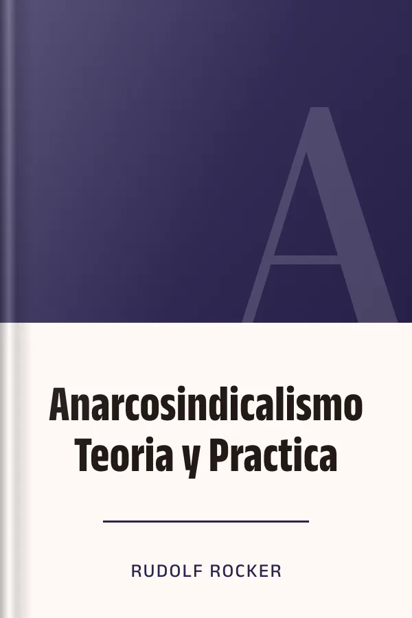 Anarcosindicalismo Teoria y Practica de Rudolf Rocker, portada del libro