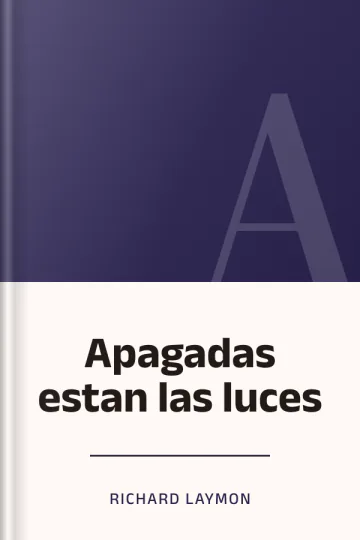 Apagadas estan las luces de Richard Laymon, portada del libro