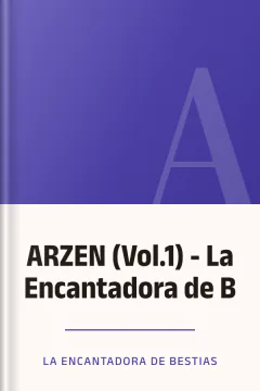 ARZEN (Vol.1) - La Encantadora de B - La Encantadora de Bestias