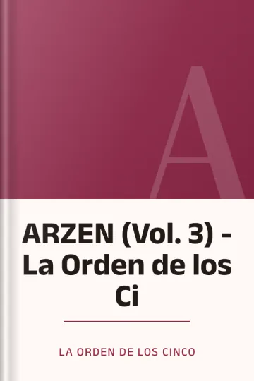 ARZEN (Vol. 3) - La Orden de los Ci de La Orden de los Cinco, portada del libro