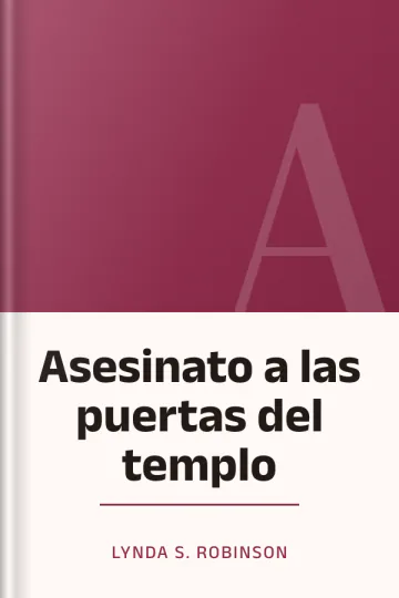 Asesinato a las puertas del templo de Lynda S. Robinson, portada del libro