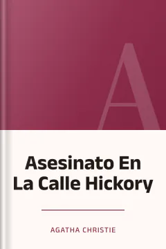Asesinato En La Calle Hickory - Agatha Christie