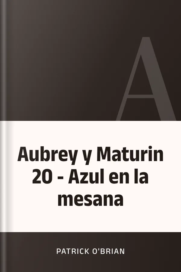 Aubrey y Maturin 20 - Azul en la mesana de Patrick O'Brian, portada del libro