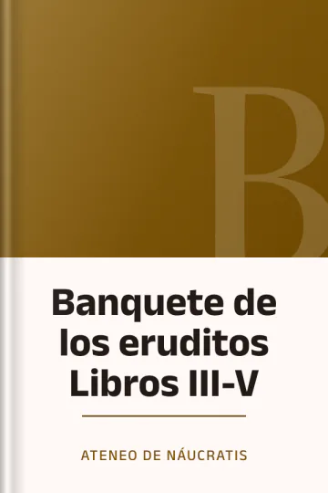 Banquete de los eruditos Libros III-V de Ateneo de Náucratis, portada del libro