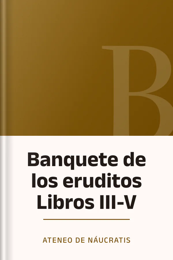 Banquete de los eruditos Libros III-V de Ateneo de Náucratis, portada del libro